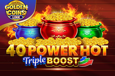 40 Power Hot Triple Boost Golden Coins Link
